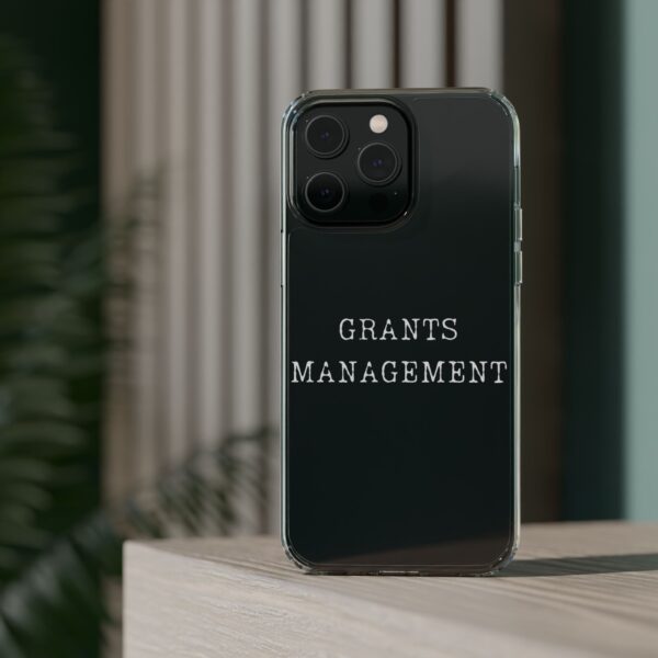 Grants Management iPhone Clear Case - Image 15