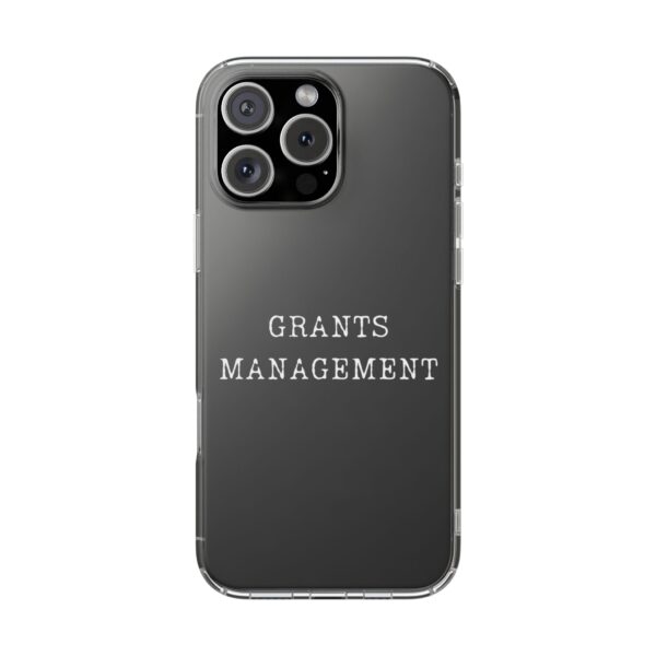 Grants Management iPhone Clear Case - Image 45