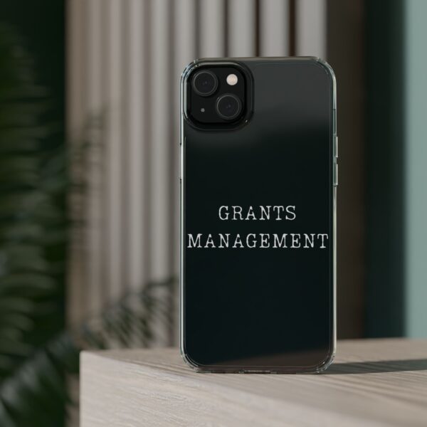 Grants Management iPhone Clear Case - Image 11