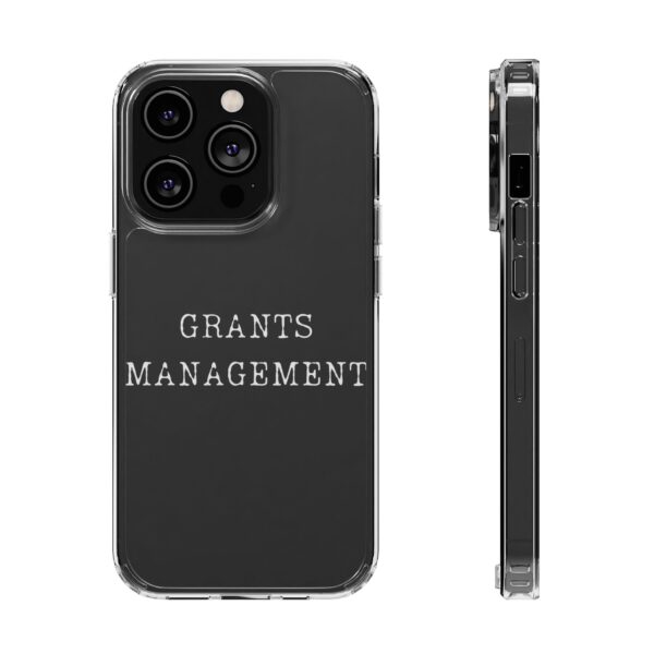 Grants Management iPhone Clear Case - Image 5