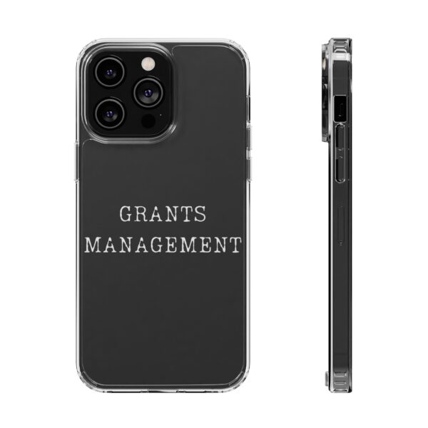 Grants Management iPhone Clear Case - Image 13