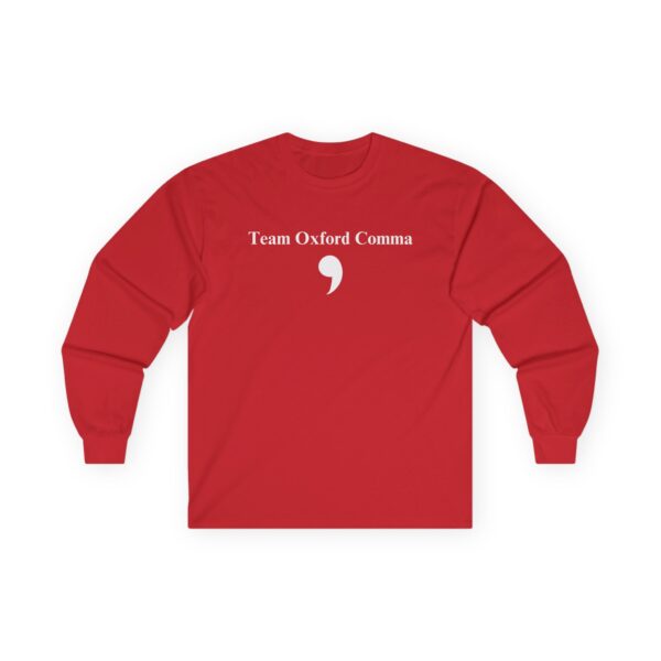 Team Oxford Comma Unisex Ultra Cotton Long Sleeve Tee - Image 13