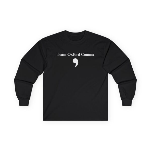 Team Oxford Comma Unisex Ultra Cotton Long Sleeve Tee