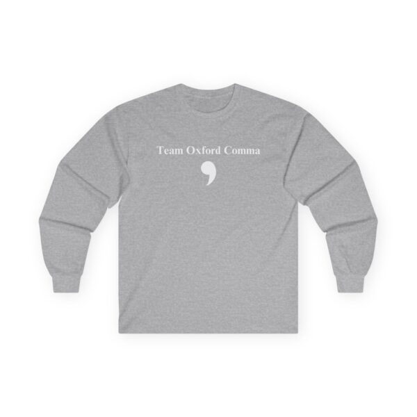 Team Oxford Comma Unisex Ultra Cotton Long Sleeve Tee - Image 3