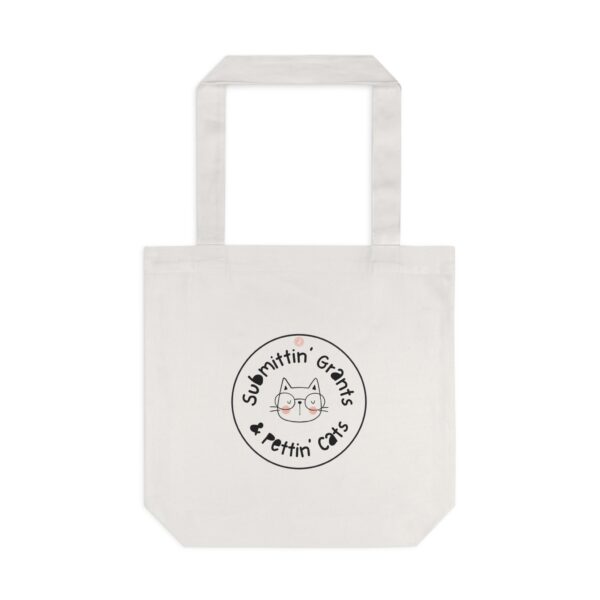 Submittin' Grants & Pettin' Cats Cotton Tote Bag - Image 2