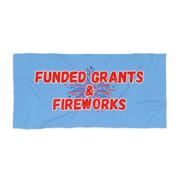 Funded Grants & Fireworks Beach Towel