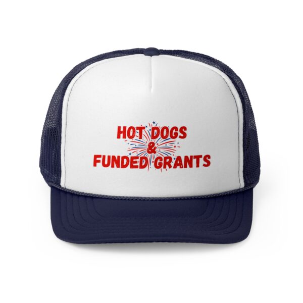 Hot Dogs & Funded Grants Trucker Cap - Image 6