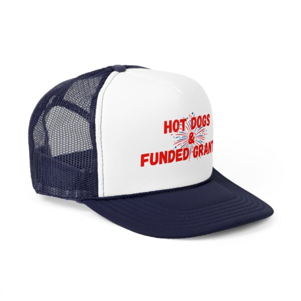 Hot Dogs & Funded Grants Trucker Cap - Image 7