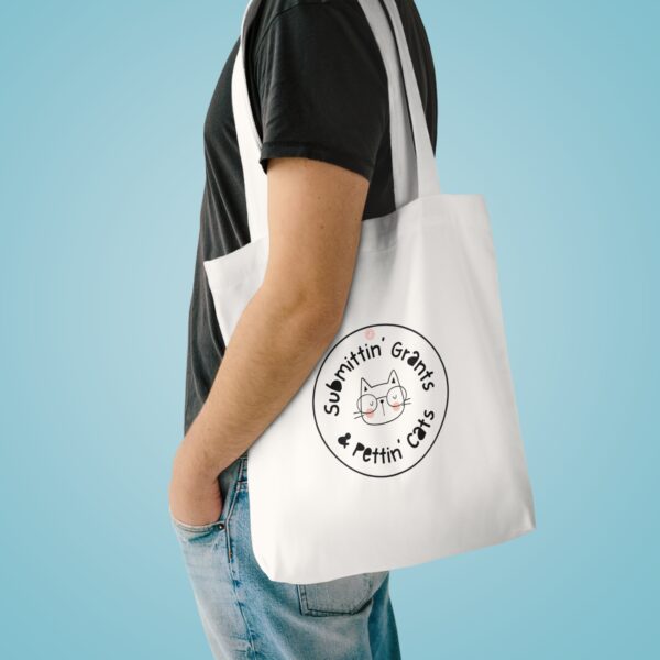 Submittin' Grants & Pettin' Cats Cotton Tote Bag - Image 4