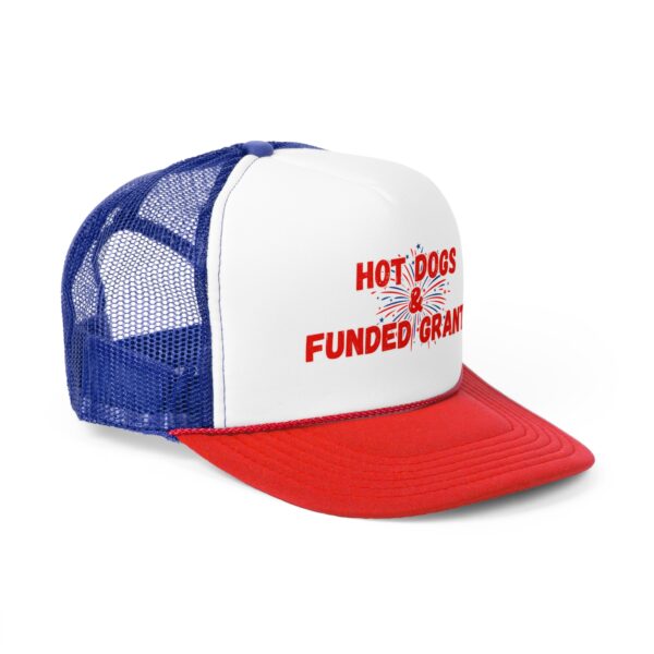 Hot Dogs & Funded Grants Trucker Cap - Image 3