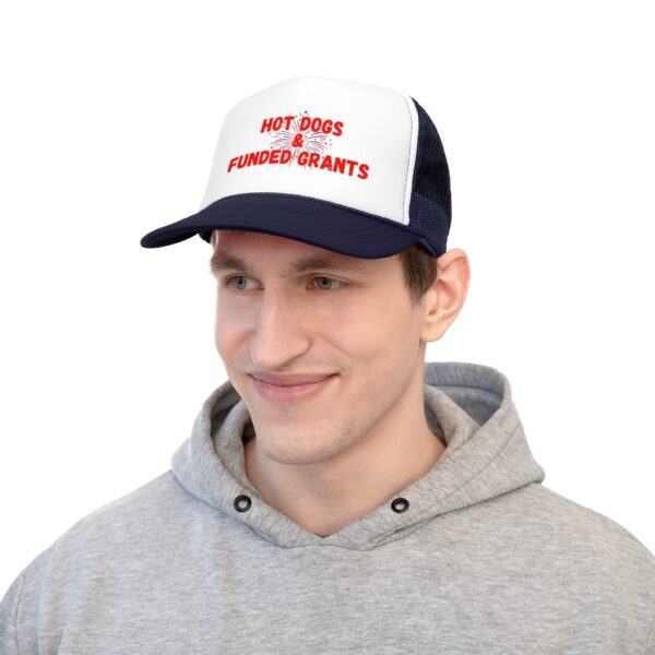 Hot Dogs & Funded Grants Trucker Cap - Image 10