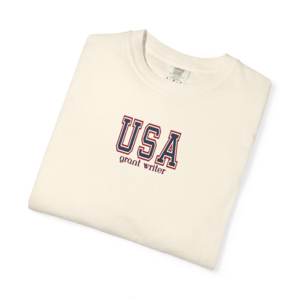 USA Grant Writer Unisex Garment-Dyed T-shirt - Image 17