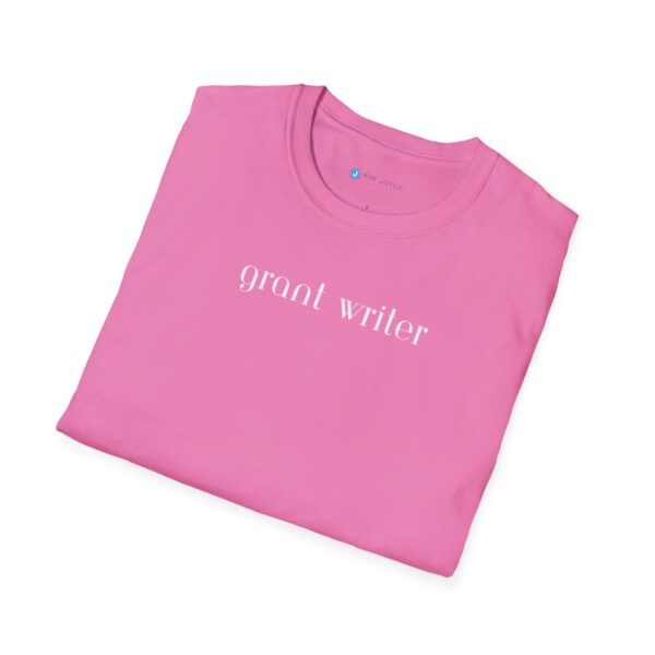 Grant Writer Unisex Softstyle T-Shirt - Image 60