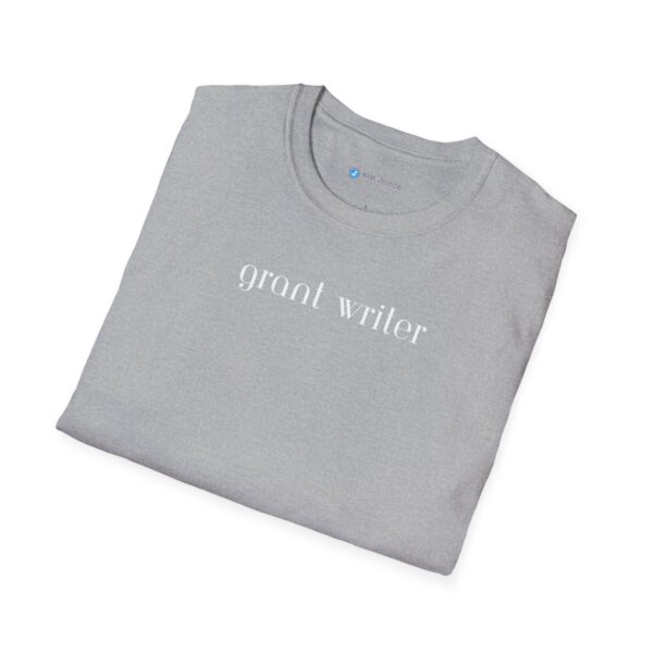 Grant Writer Unisex Softstyle T-Shirt - Image 25