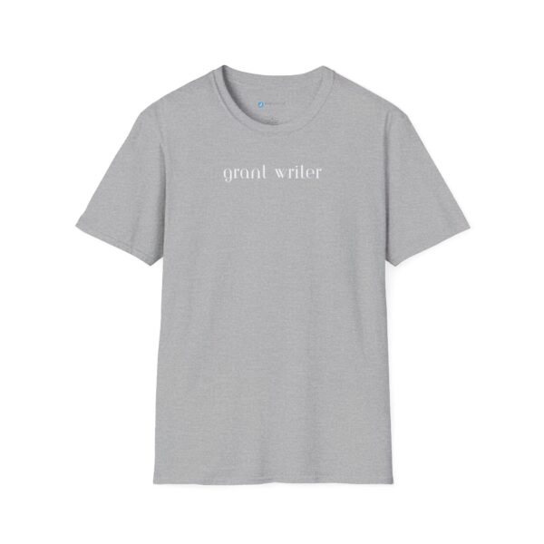 Grant Writer Unisex Softstyle T-Shirt - Image 22