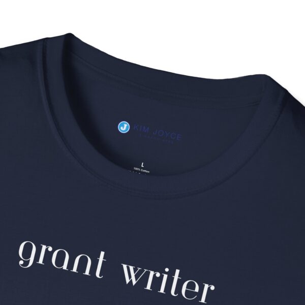 Grant Writer Unisex Softstyle T-Shirt - Image 52