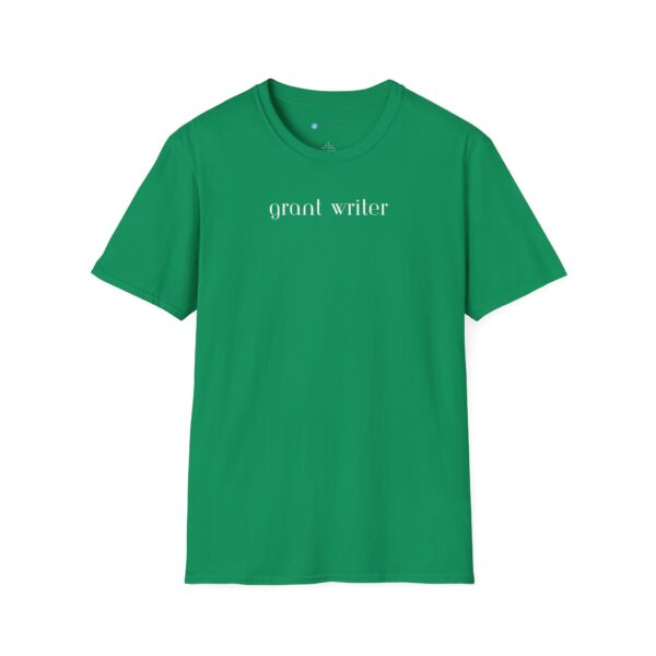 Grant Writer Unisex Softstyle T-Shirt - Image 85