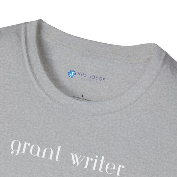 Grant Writer Unisex Softstyle T-Shirt - Image 24