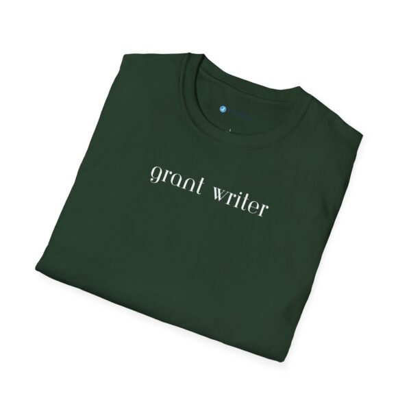 Grant Writer Unisex Softstyle T-Shirt - Image 39