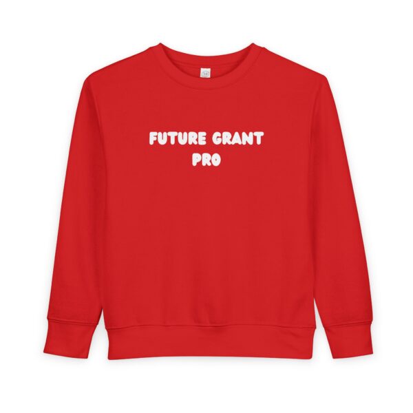 Future Grant Pro Toddler Sweatshirt - Image 39