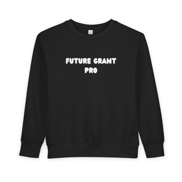 Future Grant Pro Toddler Sweatshirt - Image 17