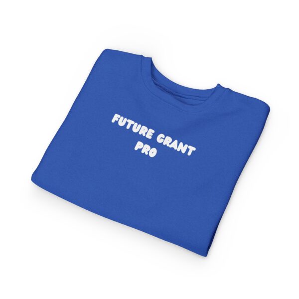 Future Grant Pro Toddler Sweatshirt - Image 11