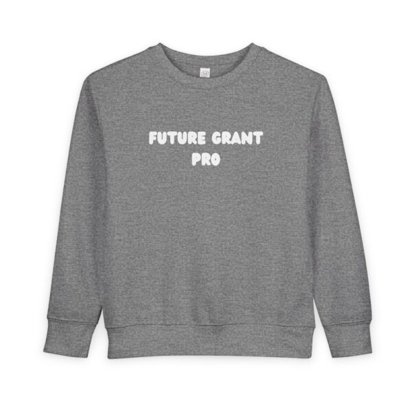 Future Grant Pro Toddler Sweatshirt - Image 2