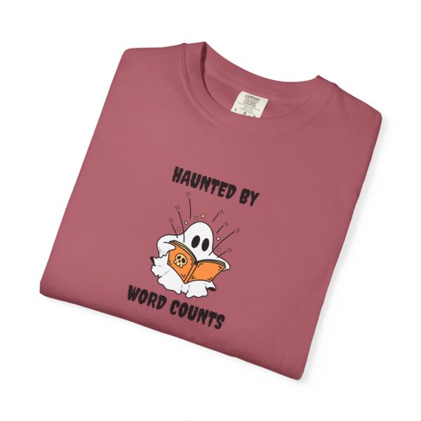 Haunted By Word Counts Unisex Garment-Dyed T-shirt - Image 65