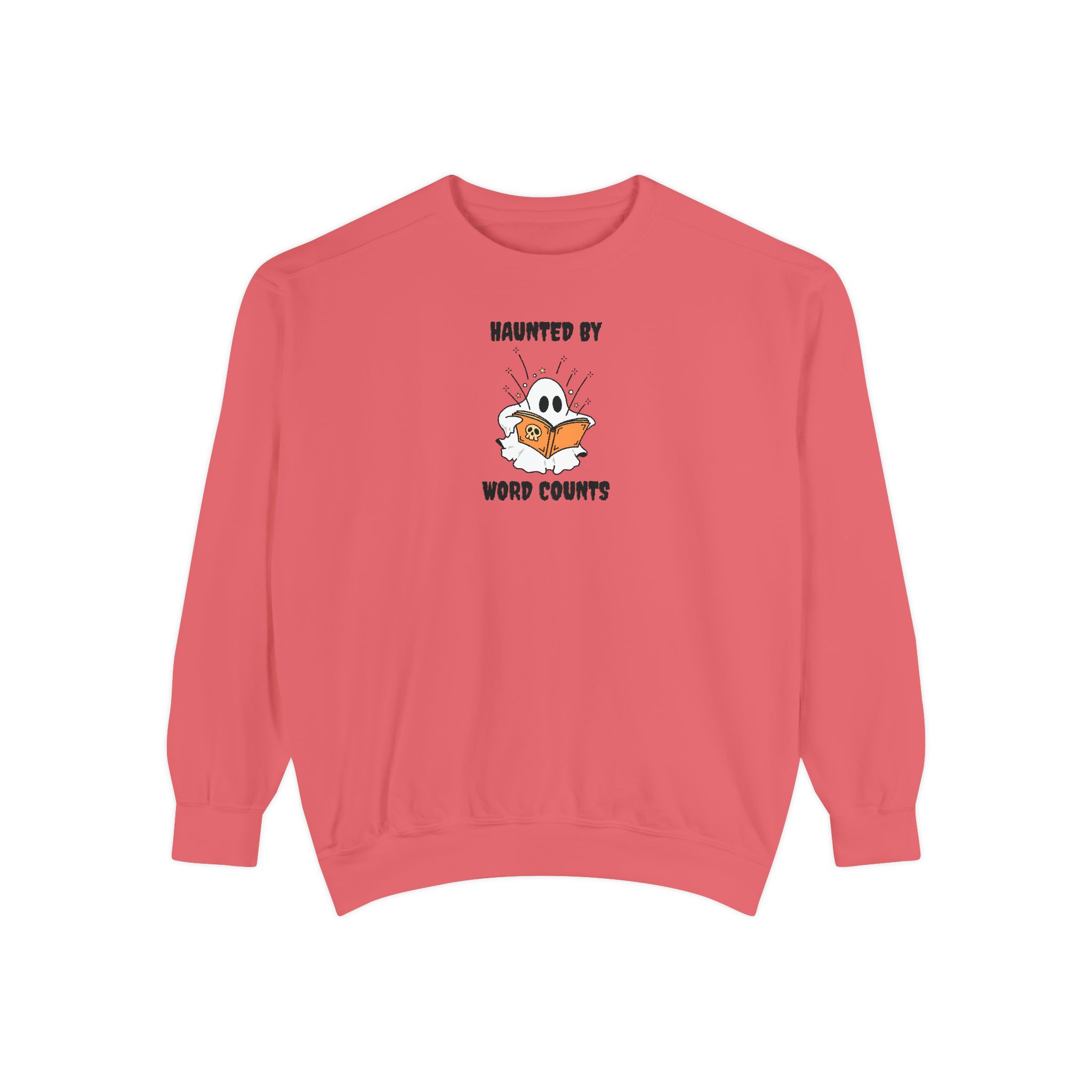 Haunted By Word Counts Unisex Garment-Dyed Sweatshirt - Image 41