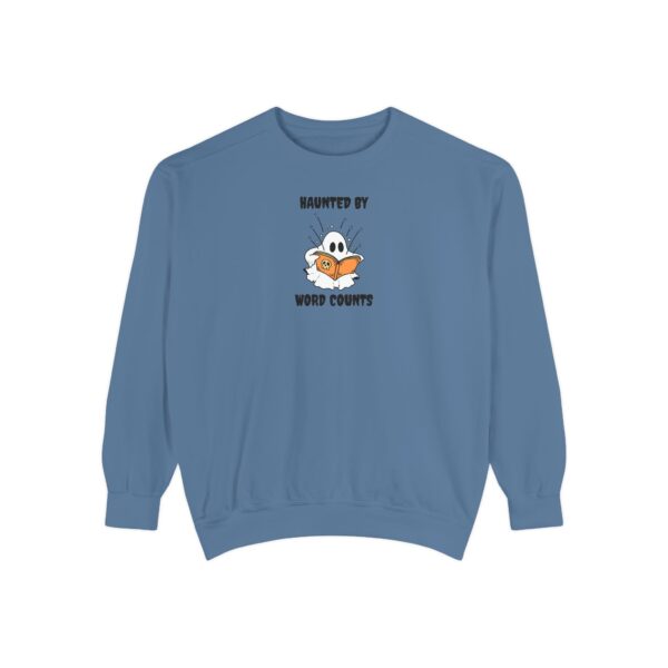 Haunted By Word Counts Unisex Garment-Dyed Sweatshirt - Image 31