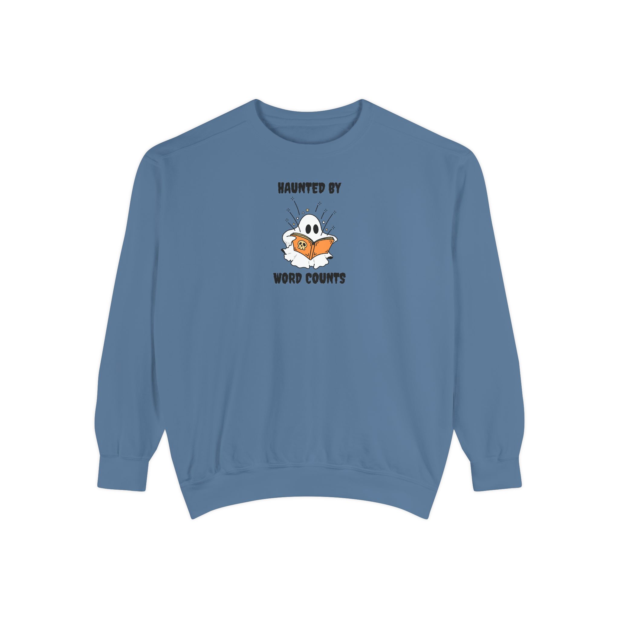 Haunted By Word Counts Unisex Garment-Dyed Sweatshirt - Image 31