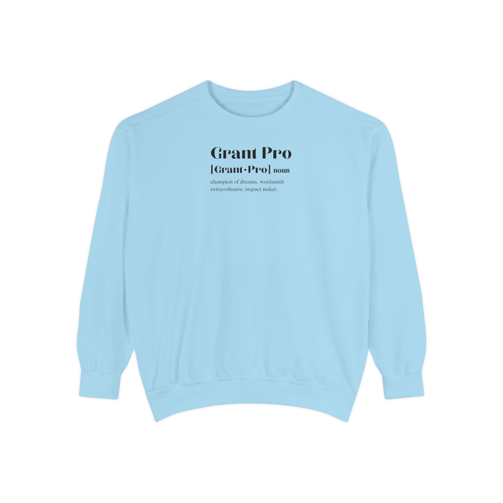 White Grant Pro Definition Unisex Garment-Dyed Sweatshirt - Image 24