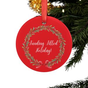 Funding Filled Holiday Acrylic Ornament with Ribbon