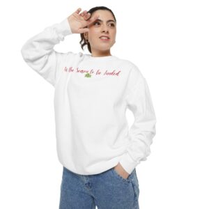 Tis the Season to be Funded Unisex Garment-Dyed Sweatshirt
