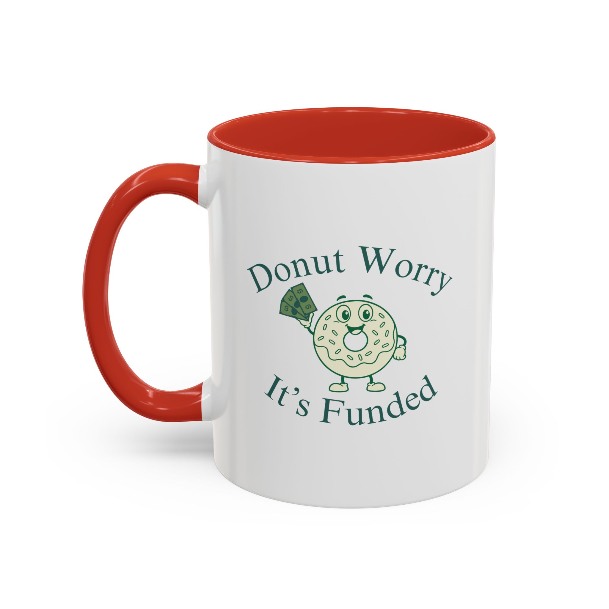 Donut Worry, It's Funded Accent Coffee Mug (11, 15oz) - Image 18
