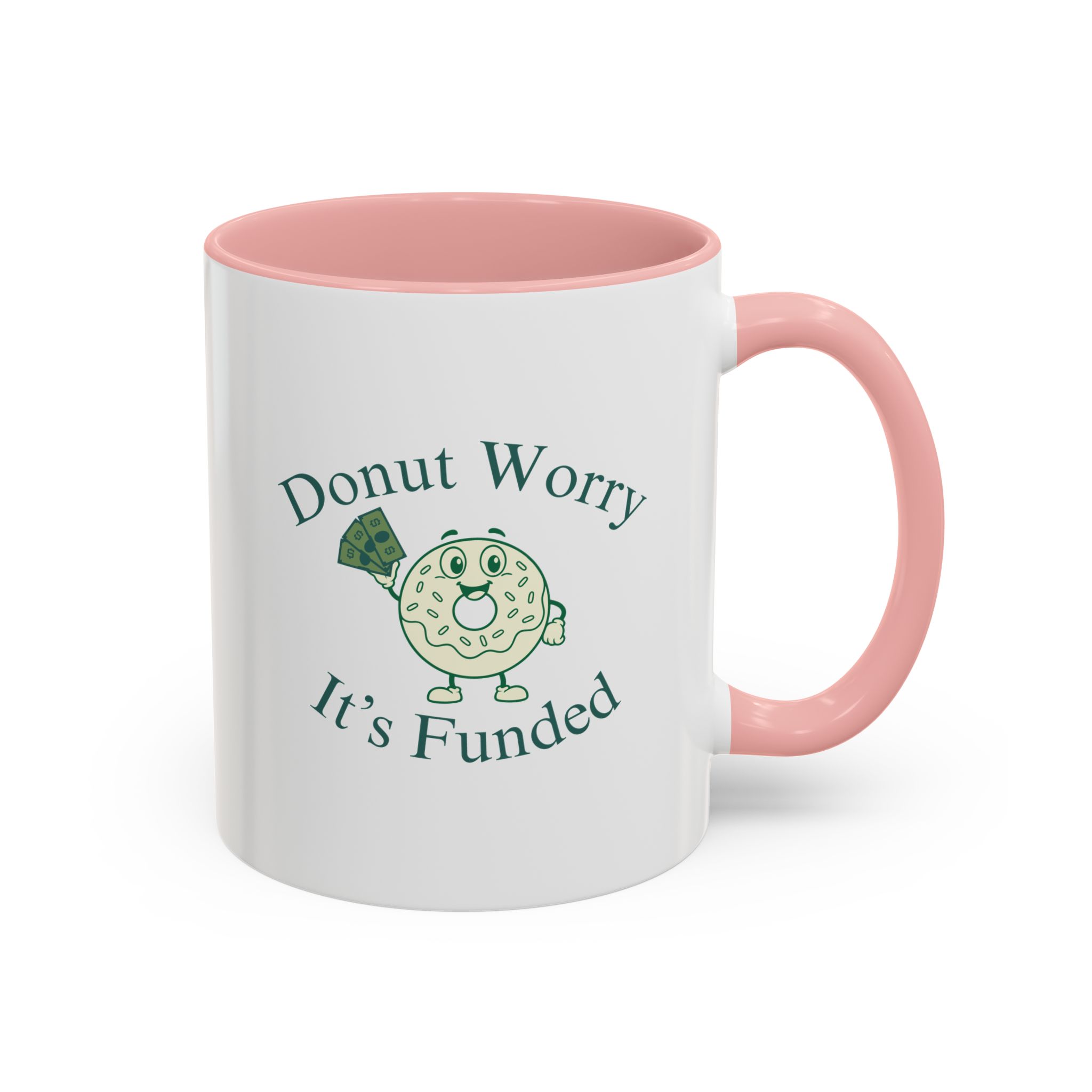 Donut Worry, It's Funded Accent Coffee Mug (11, 15oz) - Image 13
