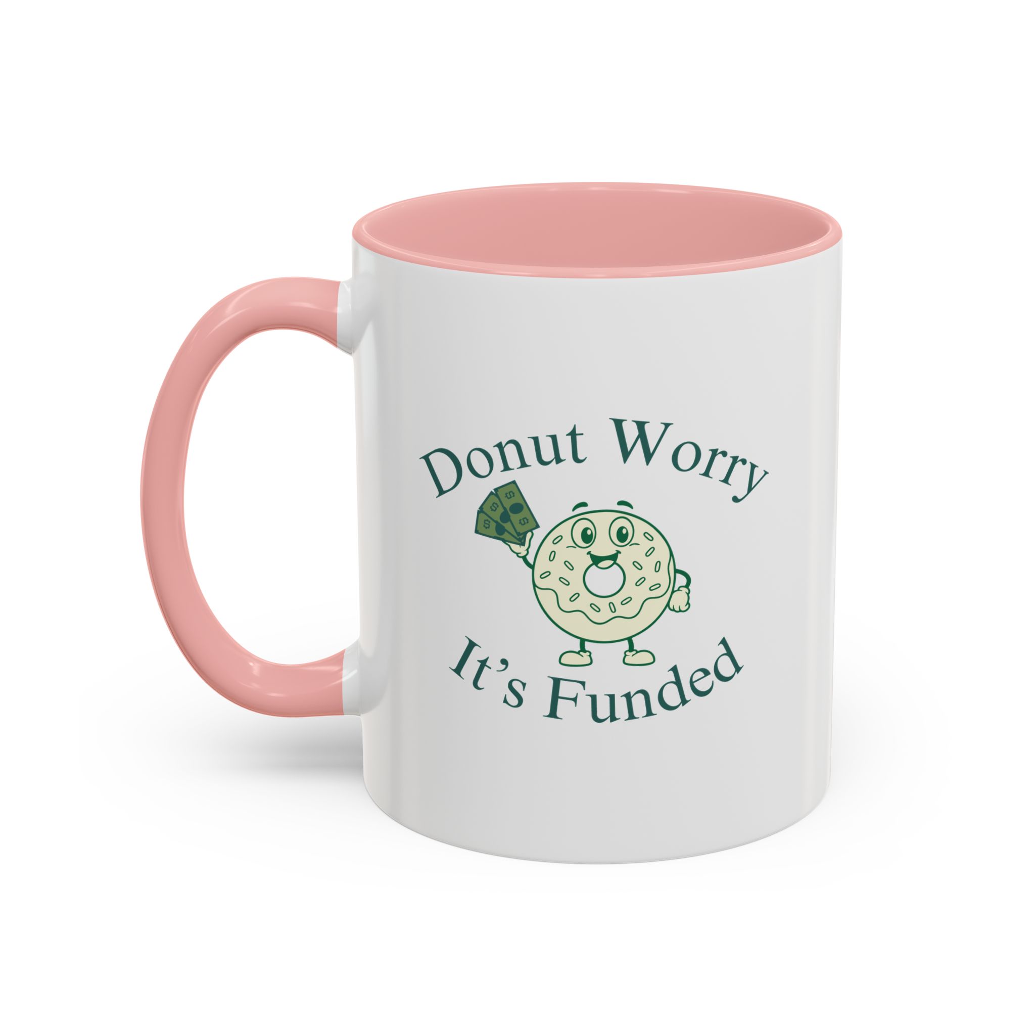 Donut Worry, It's Funded Accent Coffee Mug (11, 15oz) - Image 14