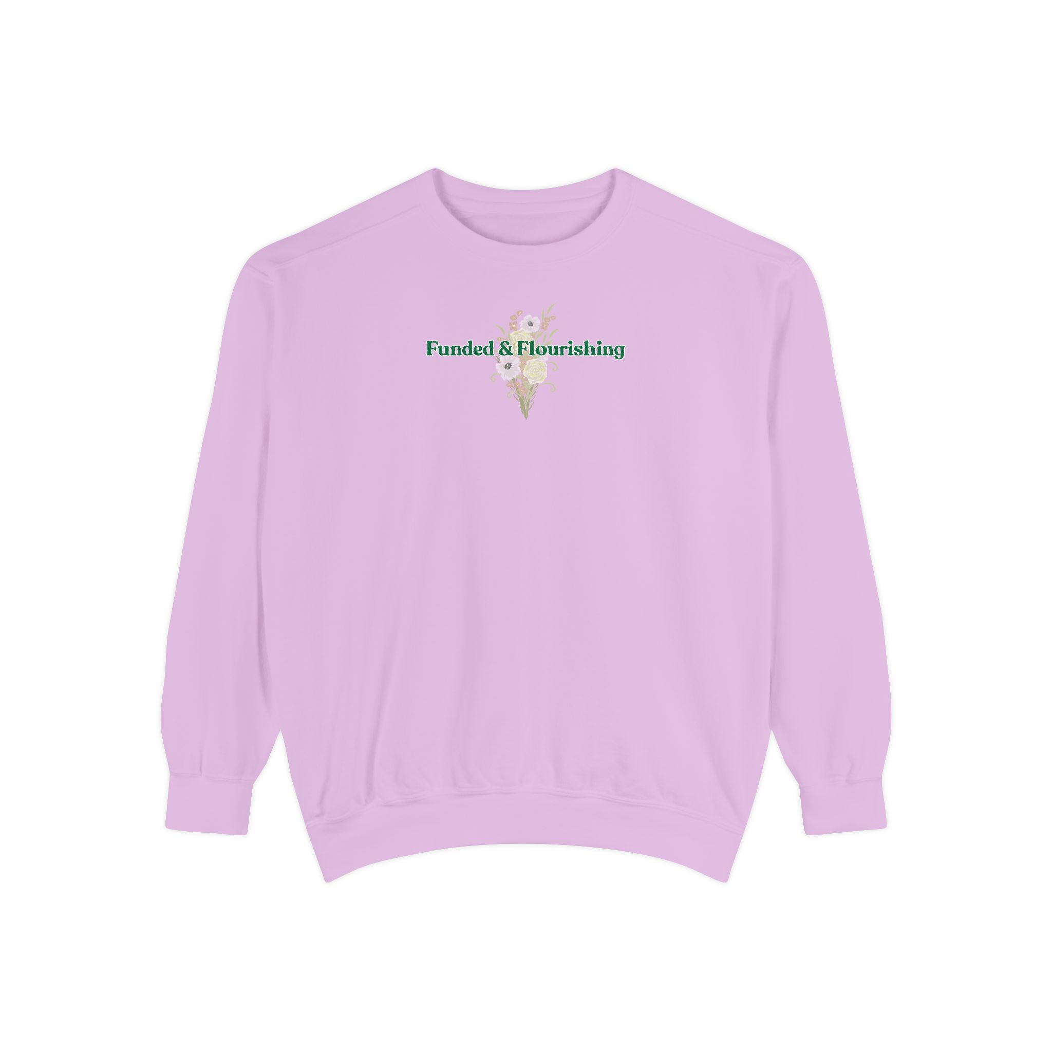 Funded & Flourishing Unisex Garment-Dyed Sweatshirt - Image 4