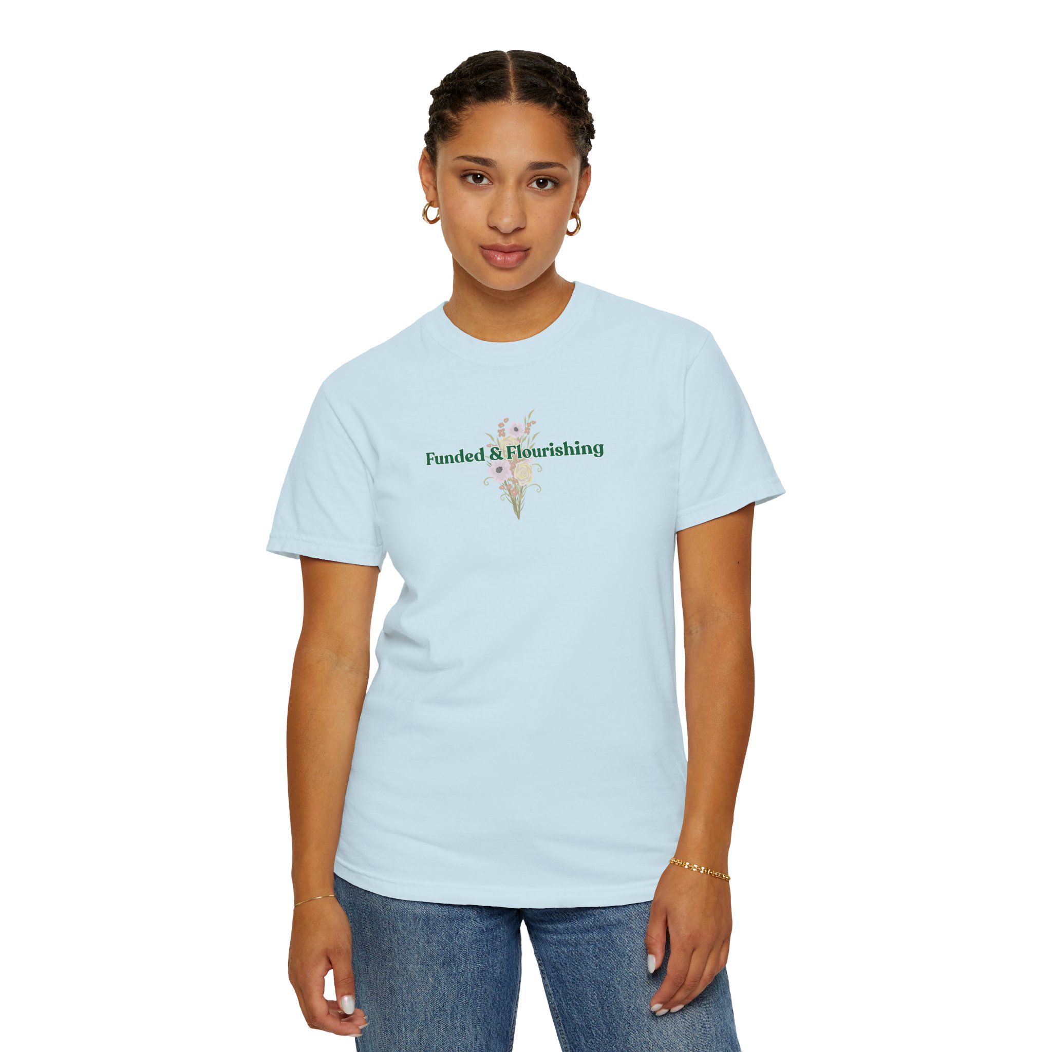 Funded & Flourishing Unisex Garment-Dyed T-shirt - Image 17