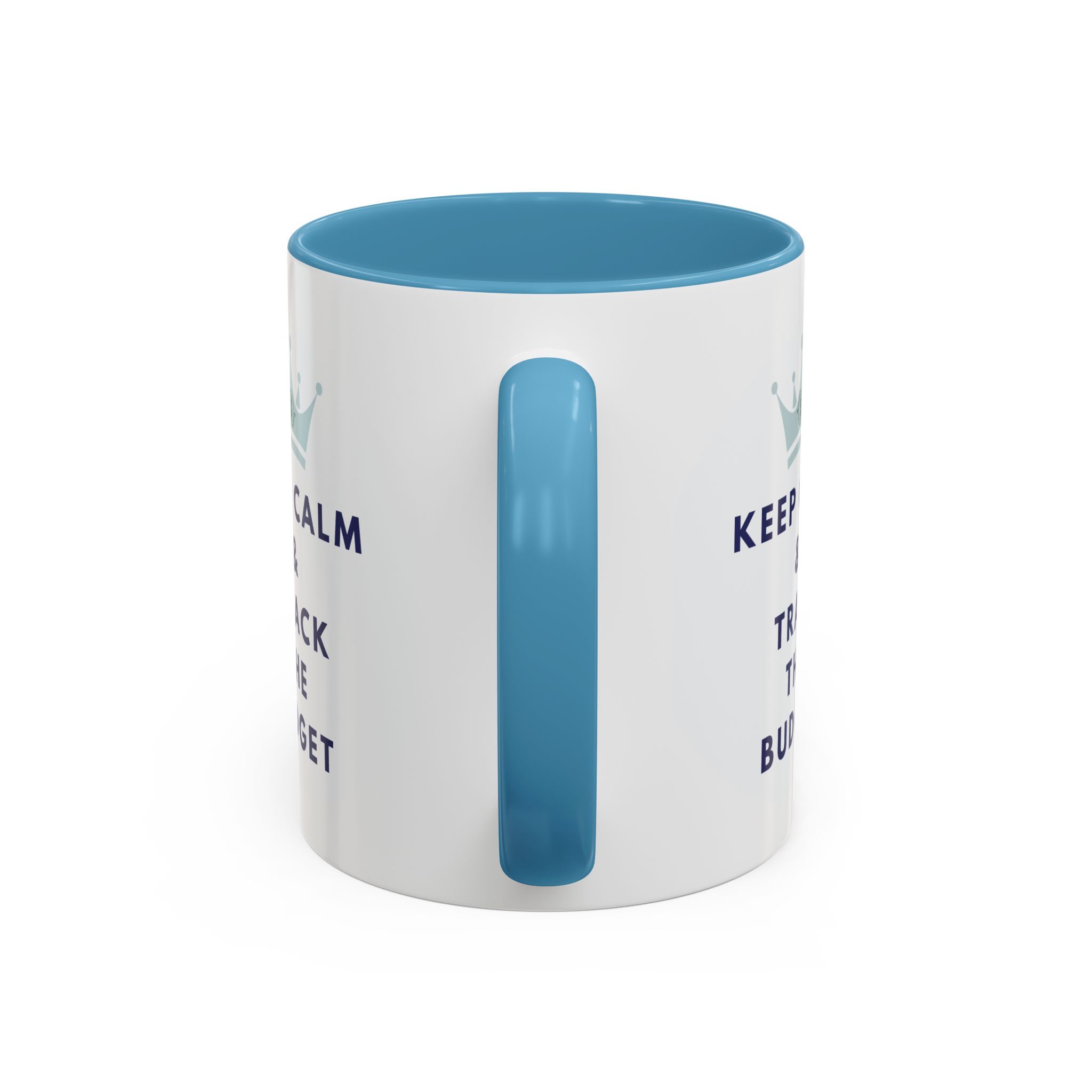 Keep Calm & Track The Budget Accent Coffee Mug (11, 15oz) - Image 28