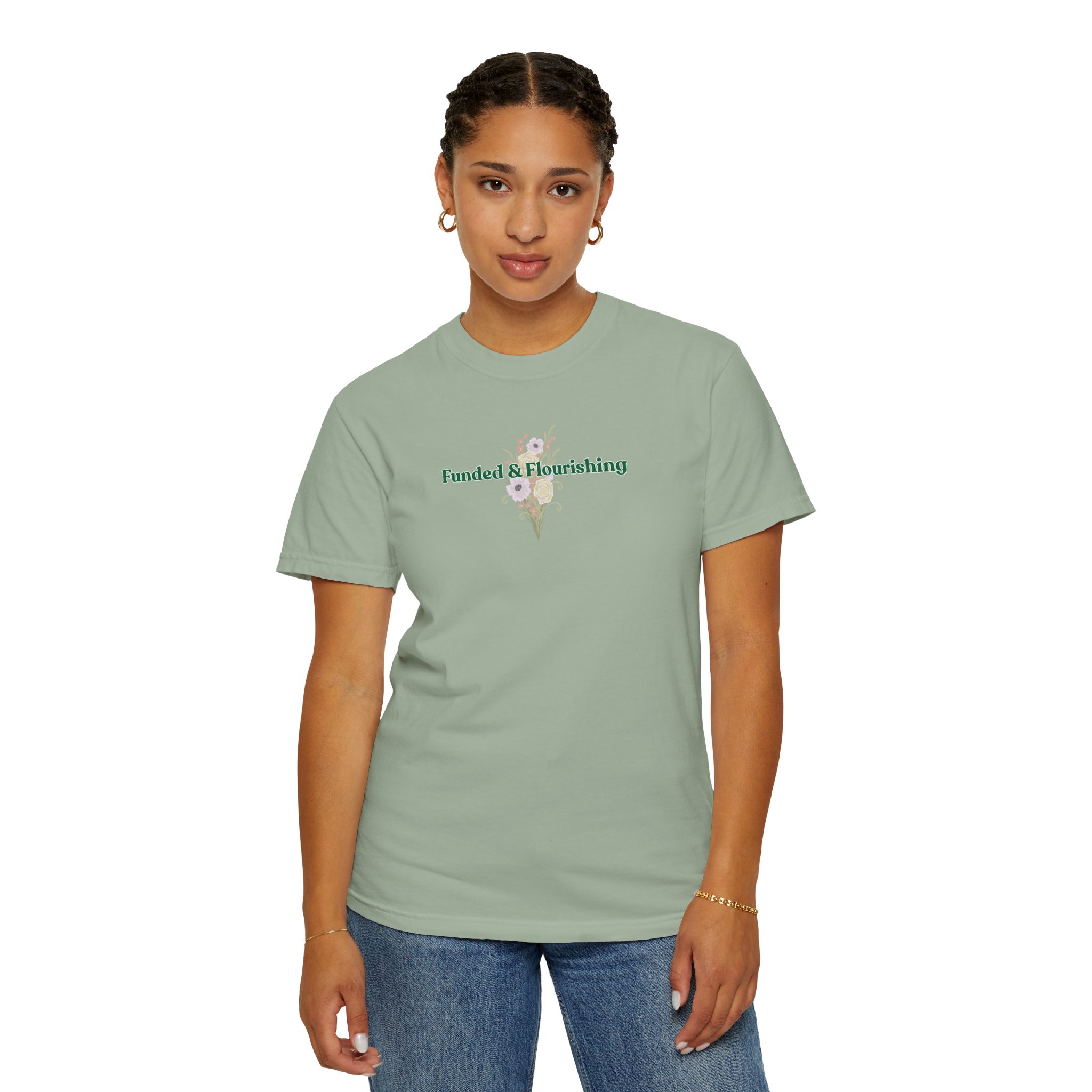 Funded & Flourishing Unisex Garment-Dyed T-shirt - Image 49