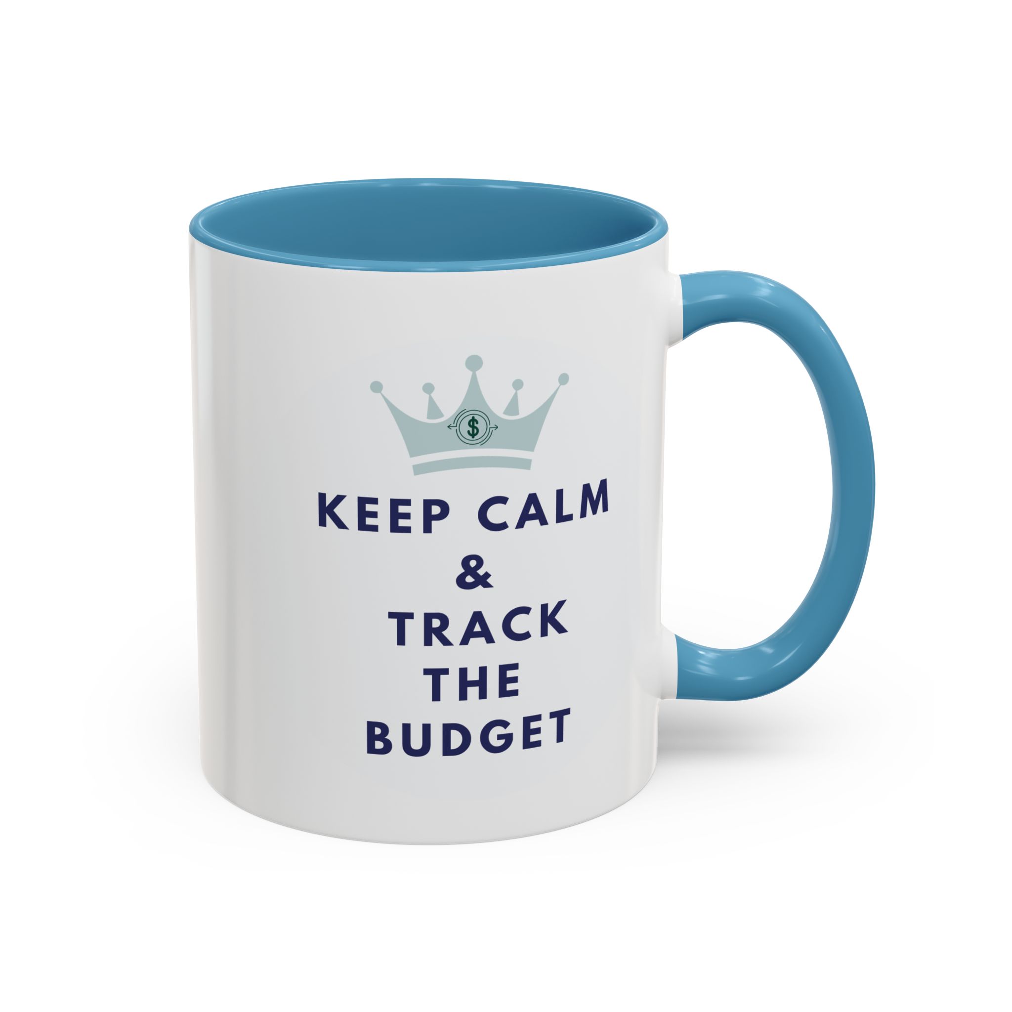 Keep Calm & Track The Budget Accent Coffee Mug (11, 15oz) - Image 26