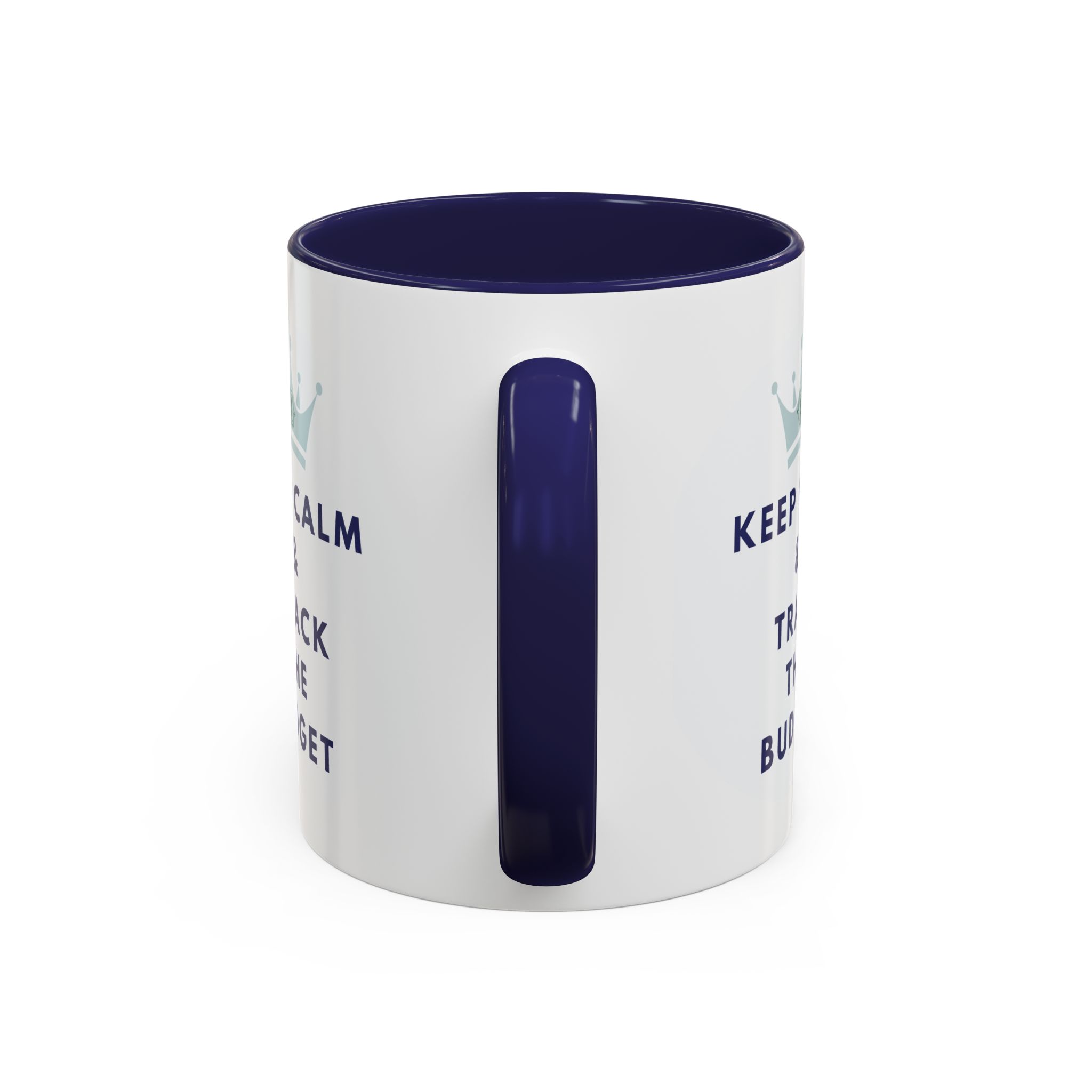 Keep Calm & Track The Budget Accent Coffee Mug (11, 15oz) - Image 13