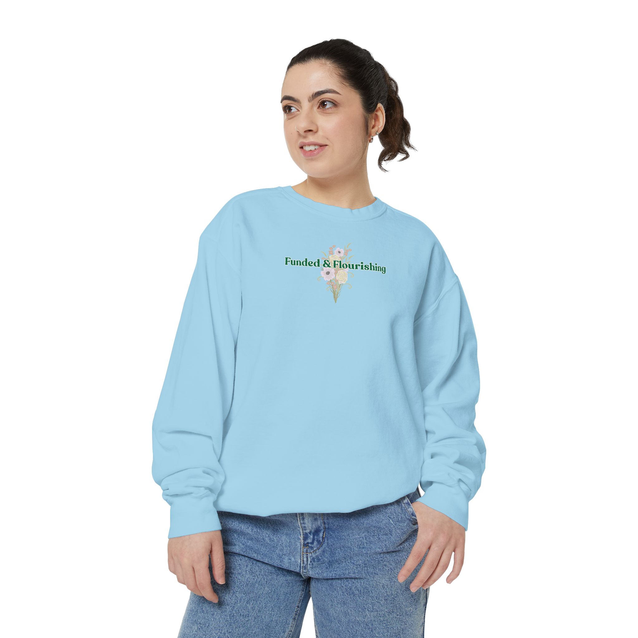 Funded & Flourishing Unisex Garment-Dyed Sweatshirt - Image 21