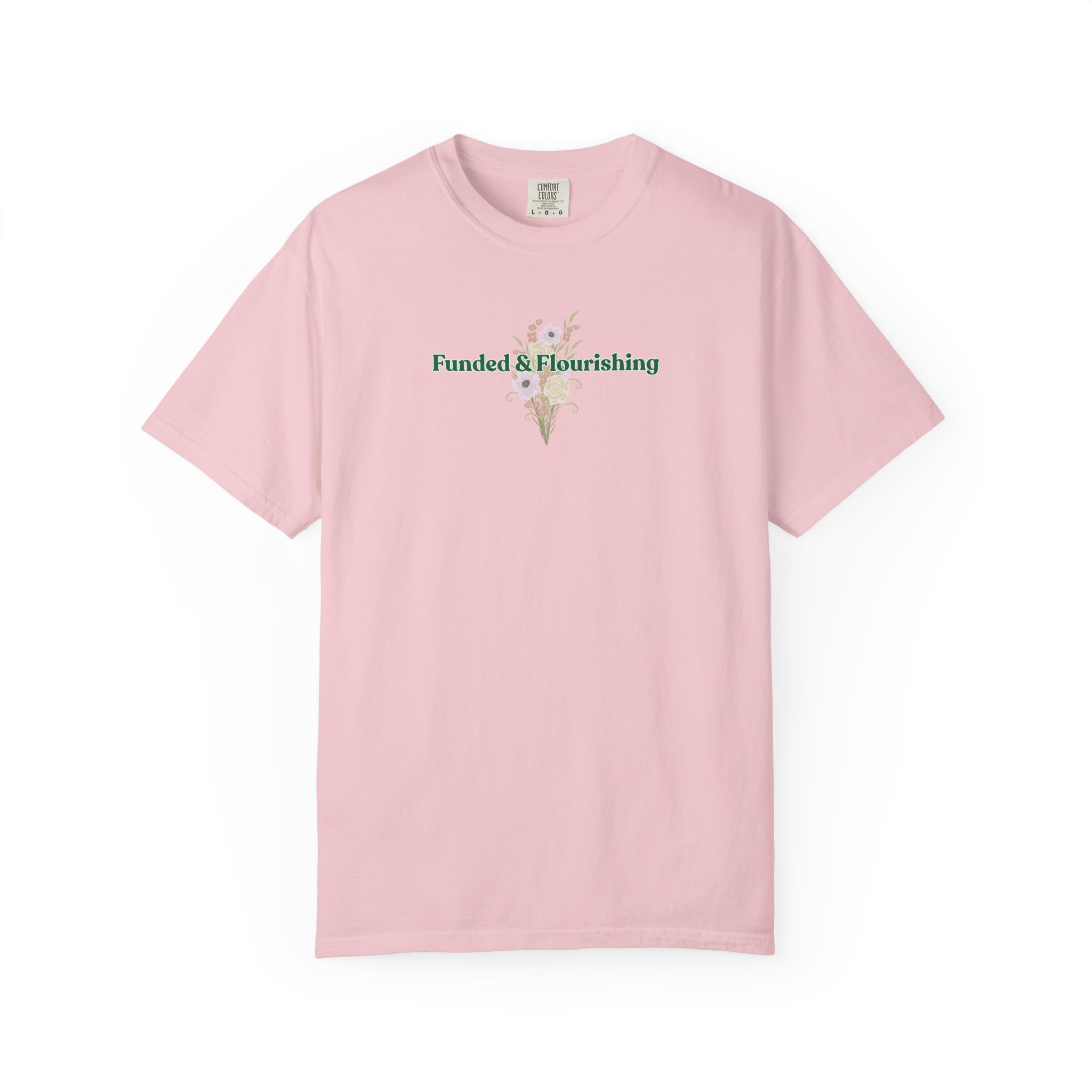 Funded & Flourishing Unisex Garment-Dyed T-shirt - Image 6