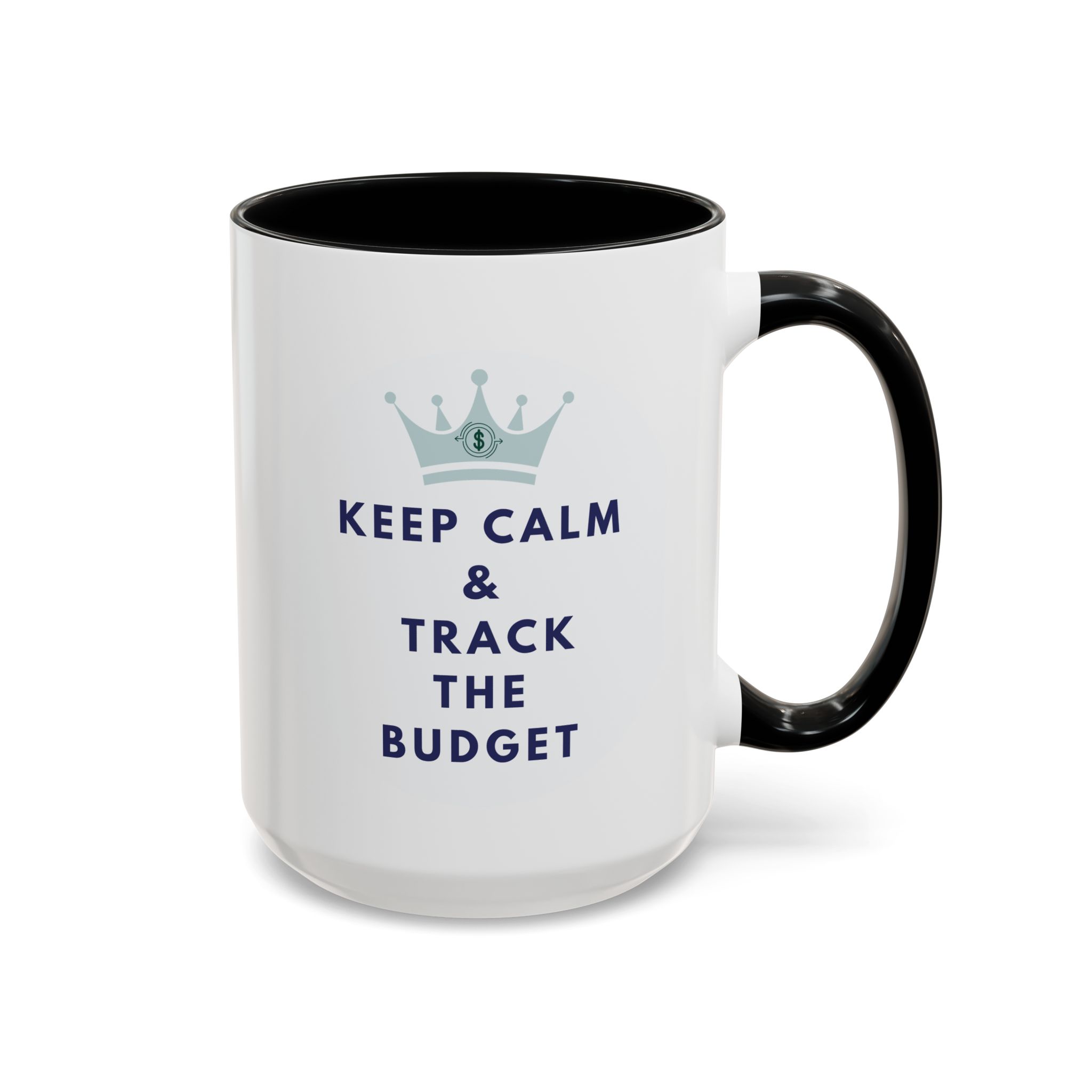 Keep Calm & Track The Budget Accent Coffee Mug (11, 15oz) - Image 21