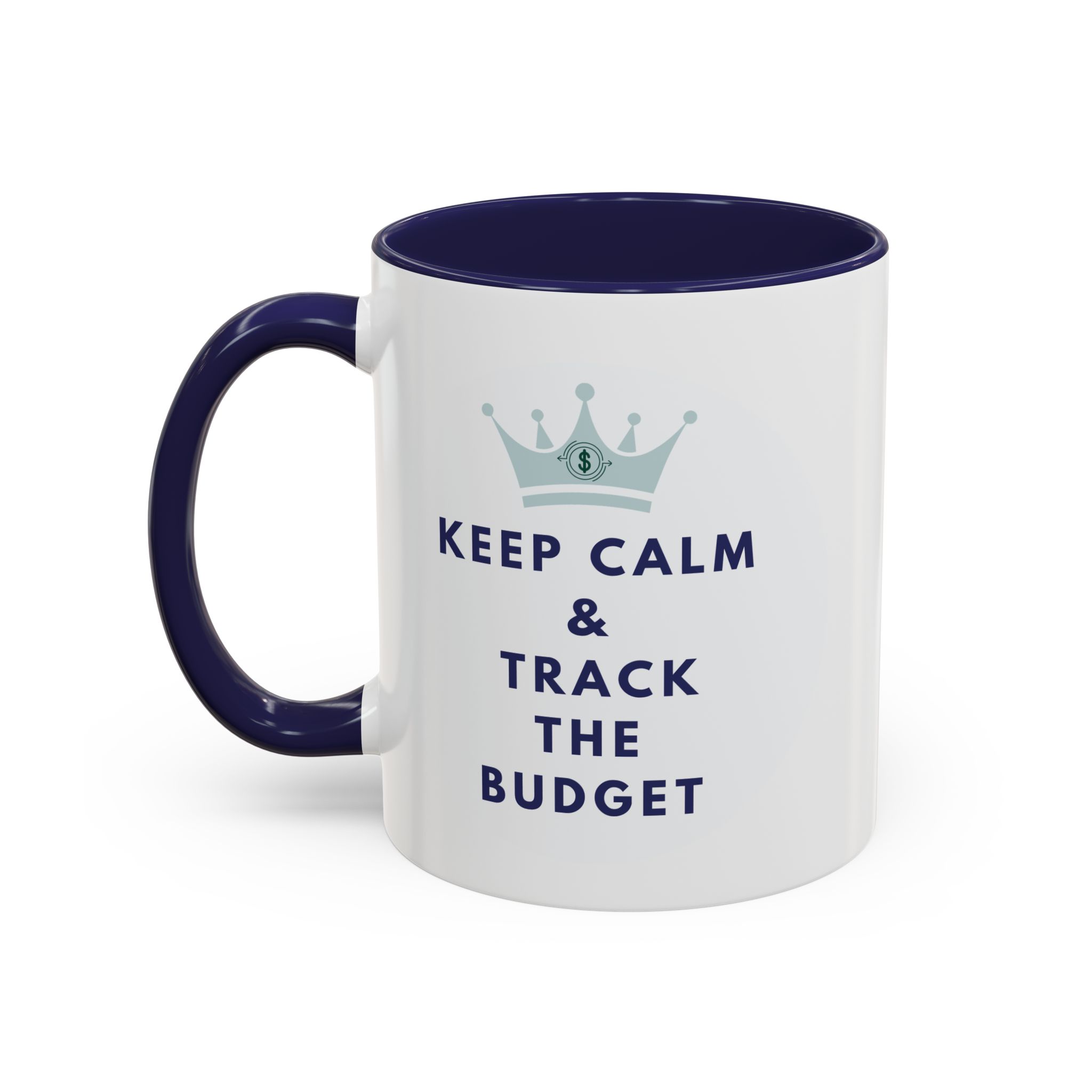 Keep Calm & Track The Budget Accent Coffee Mug (11, 15oz) - Image 12