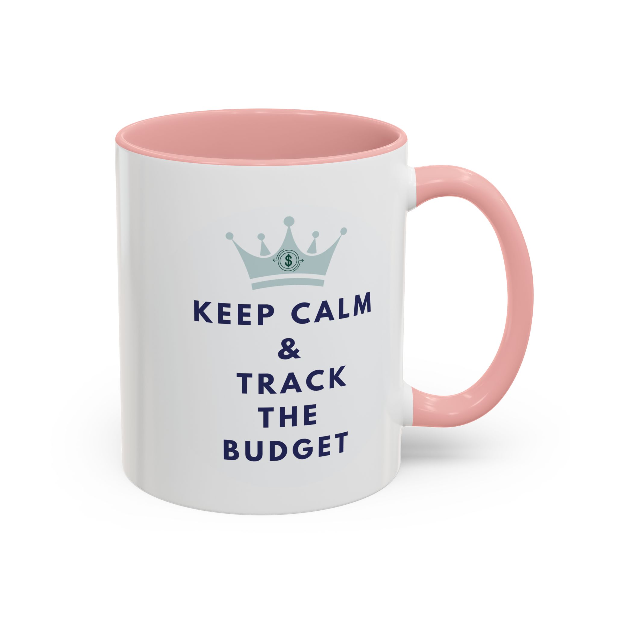 Keep Calm & Track The Budget Accent Coffee Mug (11, 15oz) - Image 16