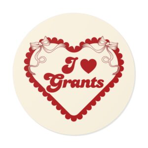 I Love Grants Round Vinyl Sticker