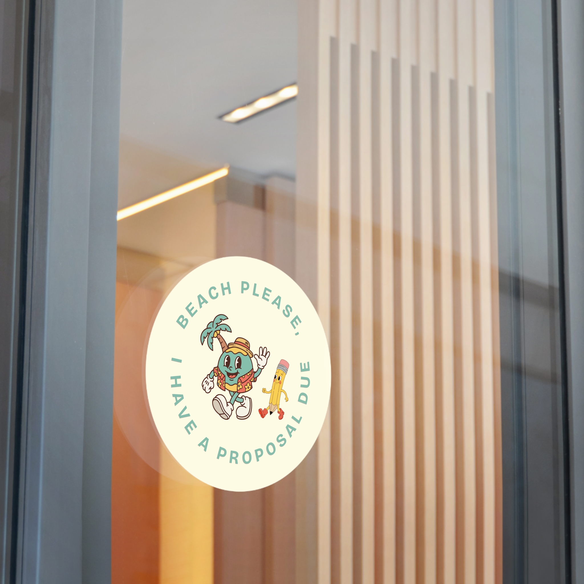 Beach Please, I Have A Proposal Due Round Vinyl Sticker - Image 19